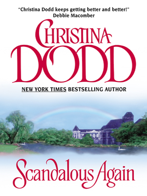 Title details for Scandalous Again by Christina Dodd - Wait list